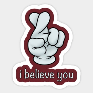 Believe Sticker